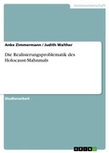 Cover: Die Realisierungsproblematik des Holocaust-Mahnmals - GRIN Verlag