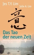 Cover: Das Tao der neuen Zeit - Lotos