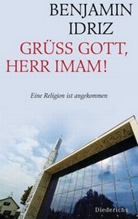 Abbildung von: Grüß Gott, Herr Imam! - Diederichs