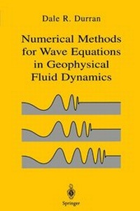 Abbildung von: Numerical Methods for Wave Equations in Geophysical Fluid Dynamics - Springer