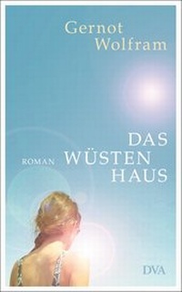 Abbildung von: Das Wüstenhaus - DVA