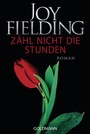 Cover: Zähl nicht die Stunden - Goldmann