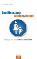Cover: Familienstand: Alleinerziehend - G&uuml;tersloher Verlagshaus