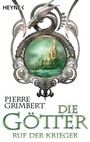 Cover: Die Götter - Ruf der Krieger - Heyne