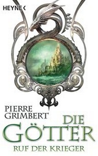 Enlarge image Cover: Die Götter - Ruf der Krieger - Heyne