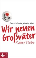 Cover: Wir neuen Gro&szlig;v&auml;ter - K&ouml;sel