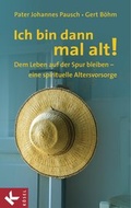 Cover: Ich bin dann mal alt! - K&ouml;sel
