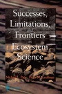 Cover: Successes, Limitations, and Frontiers in Ecosystem Science - Springer