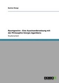 Cover: Raumgewinn - Eine Auseinandersetzung Mit Der Philosophie Giorgio Agambens - Grin Verlag