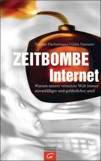 Enlarge image Cover: Zeitbombe Internet - Gütersloher Verlagshaus