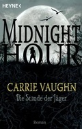 Cover: Die Stunde der J&auml;ger - Heyne