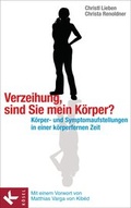 Cover: Verzeihung, sind Sie mein K&ouml;rper? - K&ouml;sel