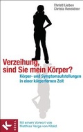 Cover: Verzeihung, sind Sie mein K&ouml;rper? - K&ouml;sel