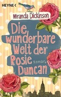 Cover: Die wunderbare Welt der Rosie Duncan - Heyne