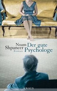 Abbildung von: Der gute Psychologe - Albrecht Knaus Verlag