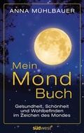 Cover: Mein Mondbuch - S&uuml;dwest Verlag