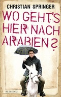 Cover: Wo geht's hier nach Arabien? - Blessing