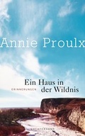 Cover: Ein Haus in der Wildnis - Luchterhand Literaturverlag