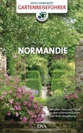 Cover: Gartenreisef&uuml;hrer Normandie - DVA