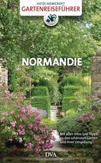 Abbildung von: Gartenreiseführer Normandie - DVA