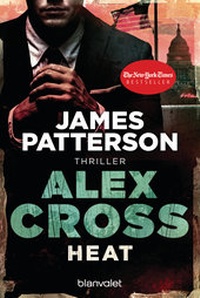 Abbildung von: Heat - Alex Cross 15 - - Blanvalet
