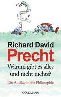 Abbildung von: Warum gibt es alles und nicht nichts? - Goldmann