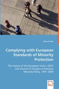 Cover: Complying with European Standards of Minority Protection - VDM Verlag Dr. Mueller E.K.