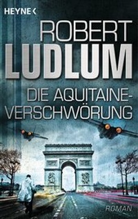 Abbildung von: Die Aquitaine-Verschwörung - Heyne