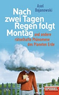 Abbildung von: Nach zwei Tagen Regen folgt Montag - DVA