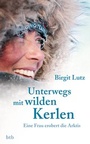Cover: Unterwegs mit wilden Kerlen - btb