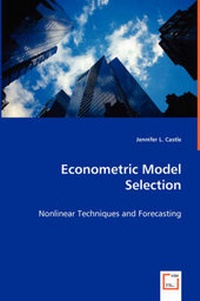 Enlarge image Cover: Econometric Model Selection - VDM Verlag Dr. Mueller E.K.
