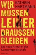 Cover: Wir m&uuml;ssen leider drau&szlig;en bleiben - Blessing