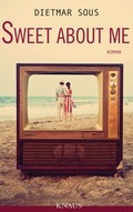 Cover: Sweet about me - Albrecht Knaus Verlag