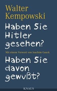 Abbildung von: Haben Sie Hitler gesehen? Haben Sie davon gewußt? - Knaus