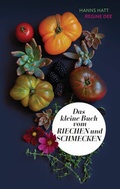 Cover: Das kleine Buch vom Riechen und Schmecken - Albrecht Knaus Verlag