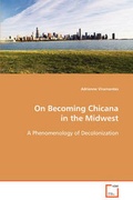 Cover: On Becoming Chicana in the Midwest - VDM Verlag Dr. Mueller E.K.