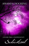 Cover: Unter dem Vampirmond - Schicksal - cbt