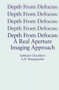 Abbildung von: Depth From Defocus: A Real Aperture Imaging Approach - Springer