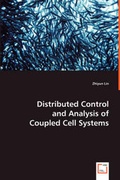 Cover: Distributed Control and Analysis of Coupled Cell Systems - VDM Verlag Dr. Mueller E.K.