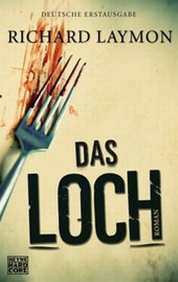 Abbildung von: Das Loch - Heyne