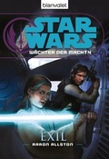 Cover: Star Wars. W&auml;chter der Macht 4. Exil - Blanvalet