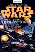Cover: Star Wars. X-Wing. Die Gespensterstaffel - Blanvalet