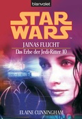 Cover: Star Wars. Das Erbe der Jedi-Ritter 10. Jainas Flucht - Blanvalet