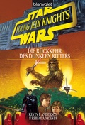 Cover: Star Wars. Young Jedi Knights 5. Die R&uuml;ckkehr des Dunklen Ritters - Blanvalet