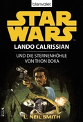 Cover: Star Wars. Lando Calrissian. Lando Calrissian und die Sternenh&ouml;hle von Thon Boka - Blanvalet