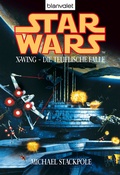 Cover: Star Wars. X-Wing. Die teuflische Falle - Blanvalet