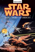 Cover: Star Wars. X-Wing. Angriff auf Coruscant - Blanvalet
