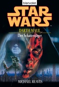 Cover: Star Wars. Darth Maul. Der Schattenj&auml;ger - Blanvalet