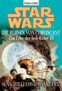 Cover: Star Wars. Das Erbe der Jedi-Ritter 15. Die Ruinen von Coruscant - Blanvalet