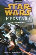 Cover: Star Wars. MedStar 1. Unter Feuer - Blanvalet